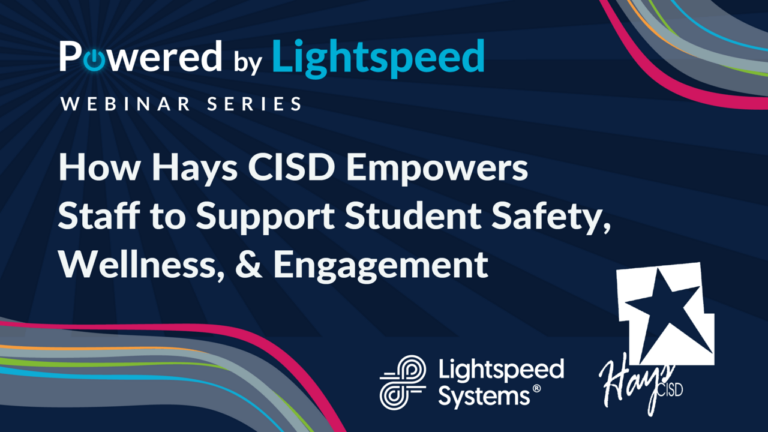 Powered by Lightspeed Webinar - Hays CISD